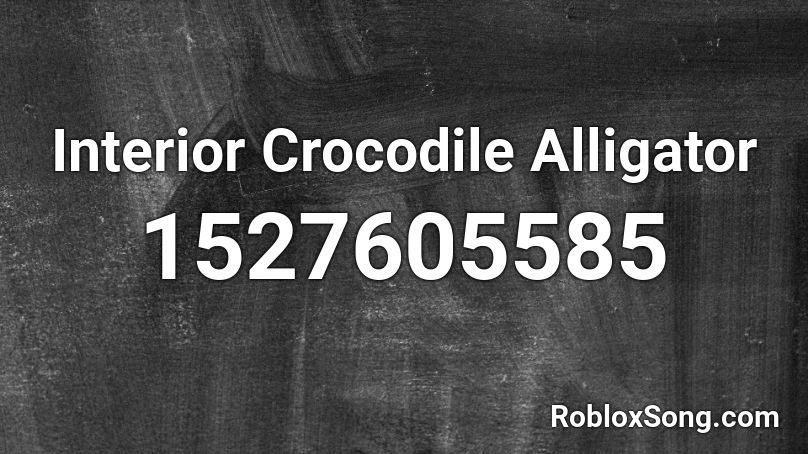 Interior Crocodile Alligator Roblox ID