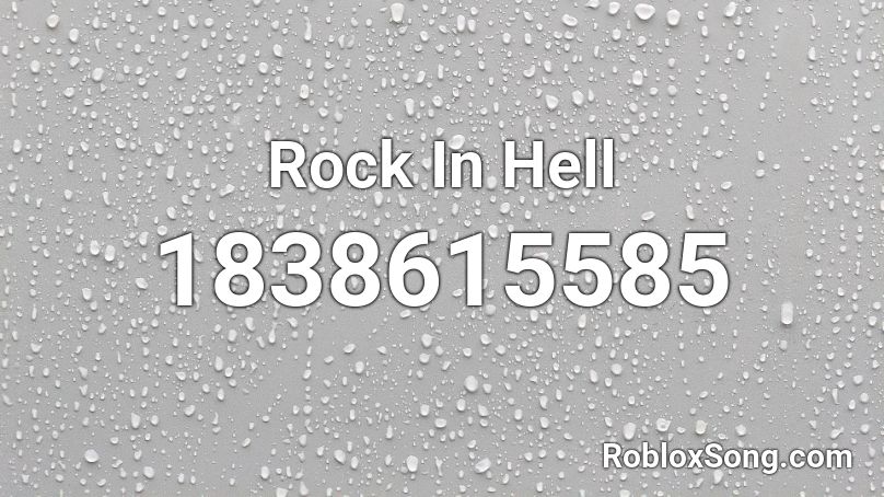 Rock In Hell Roblox ID