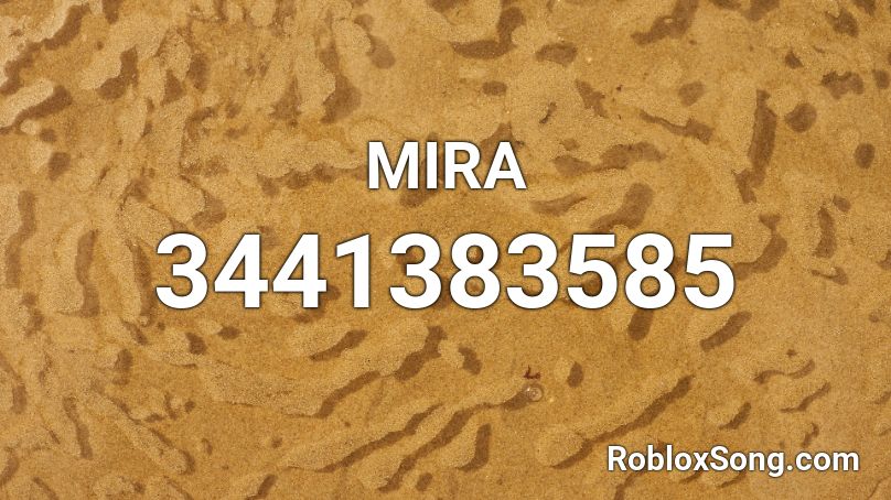  MIRA Roblox ID