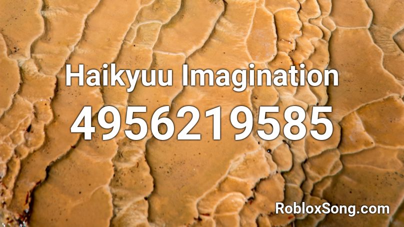 Haikyuu Imagination Roblox Id Roblox Music Codes - pure imagination just a gent roblox audio