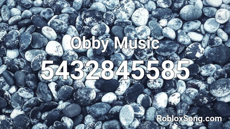 Obby Music Roblox ID - Roblox music codes