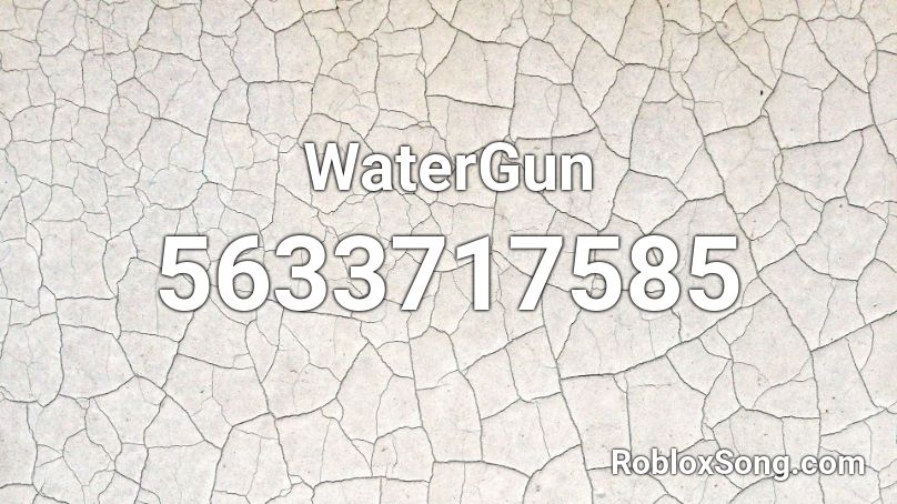 WaterGun Roblox ID