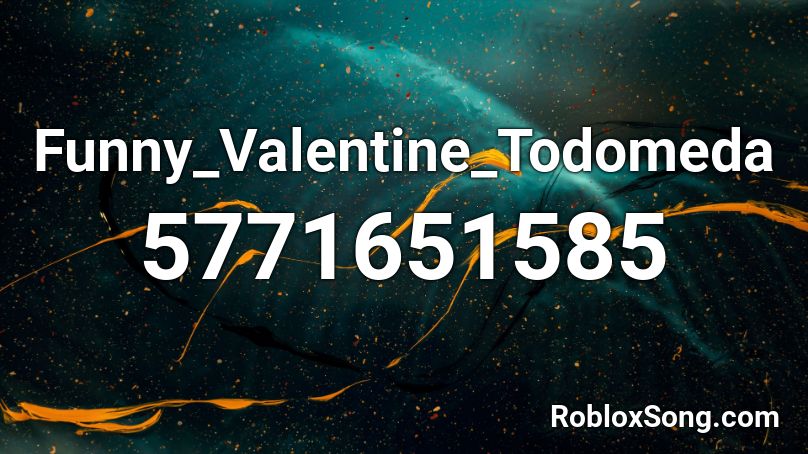 Funny_Valentine_Todomeda Roblox ID