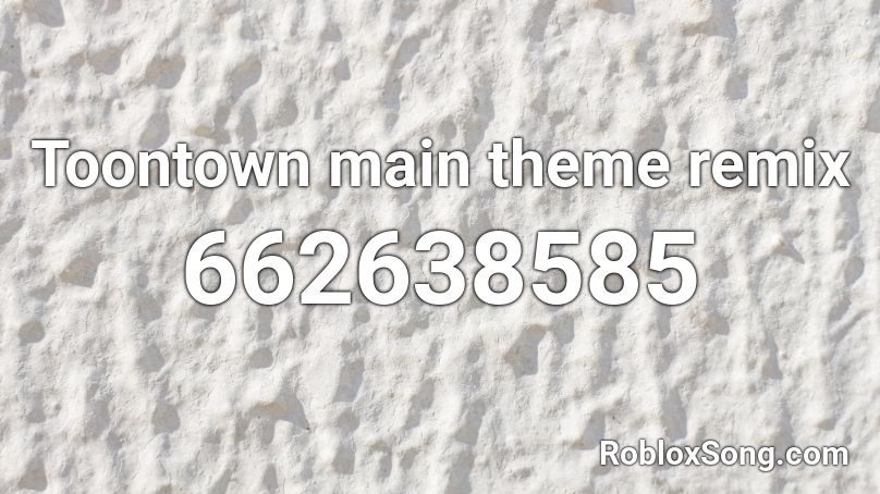 Toontown main theme remix Roblox ID