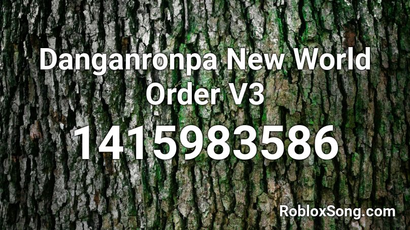 Danganronpa New World Order V3 Roblox ID