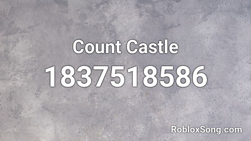 Count Castle Roblox ID