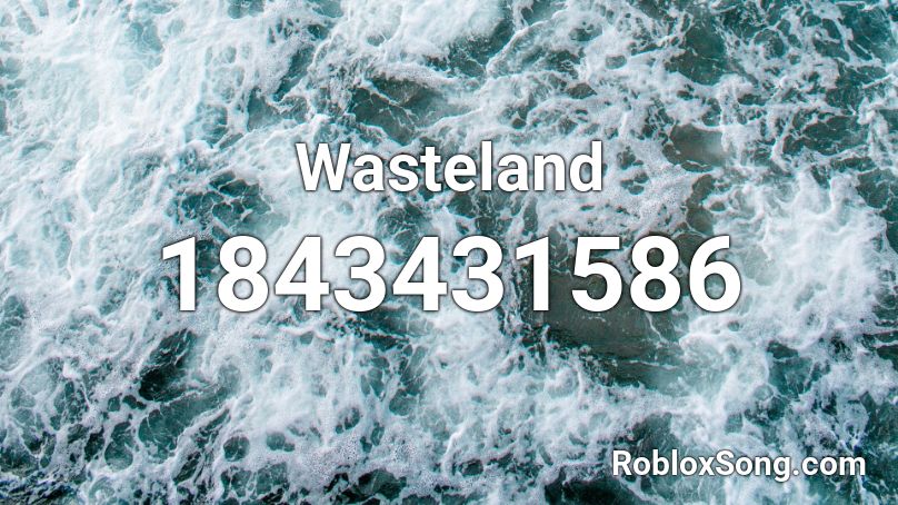 Wasteland Roblox ID