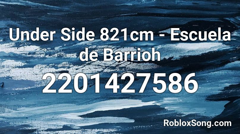 Under Side 821cm Escuela De Barrioh Roblox Id Roblox Music Codes - ariana grande side to side roblox code
