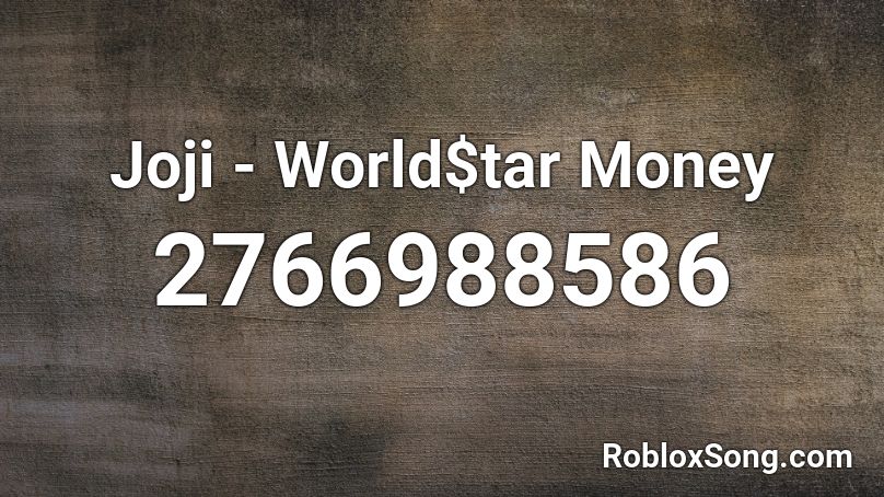 Joji - World$tar Money Roblox ID