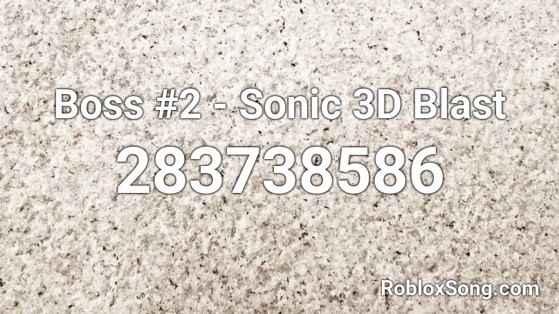 Boss #2 - Sonic 3D Blast Roblox ID