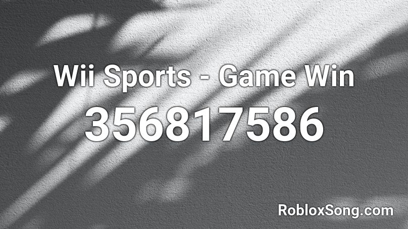 Wii Sports - Game Win Roblox ID
