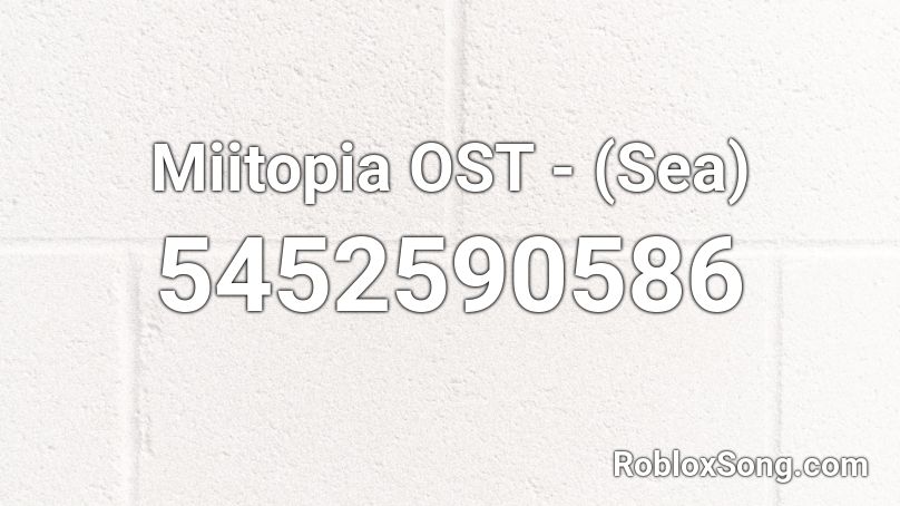 Miitopia Ost Sea Roblox Id Roblox Music Codes - roblox old ost