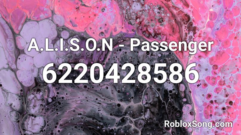 A.L.I.S.O.N - Passenger Roblox ID