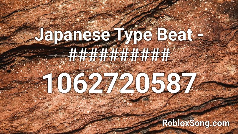 Japanese Type Beat - ########## Roblox ID