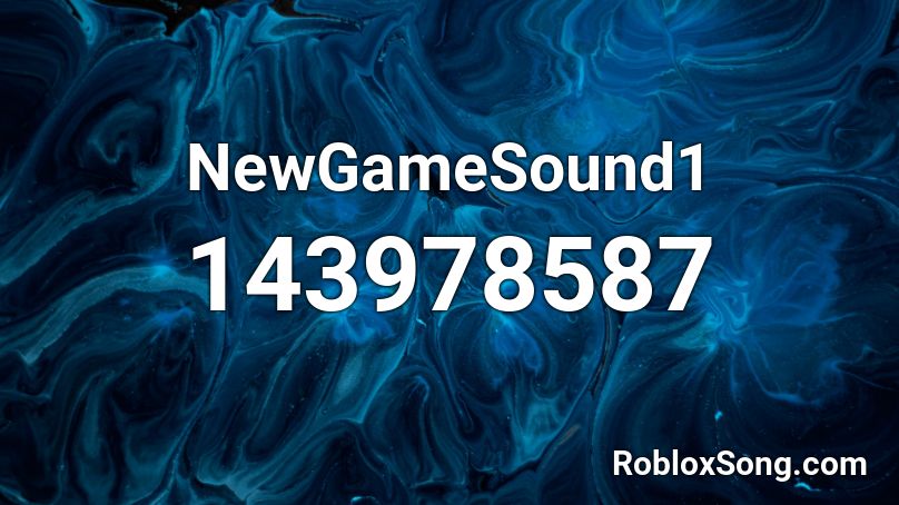 NewGameSound1 Roblox ID