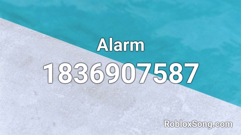 Alarm Roblox ID