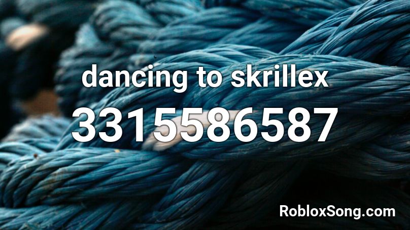 dancing to skrillex Roblox ID