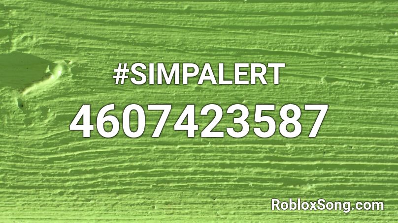 #SIMPALERT Roblox ID