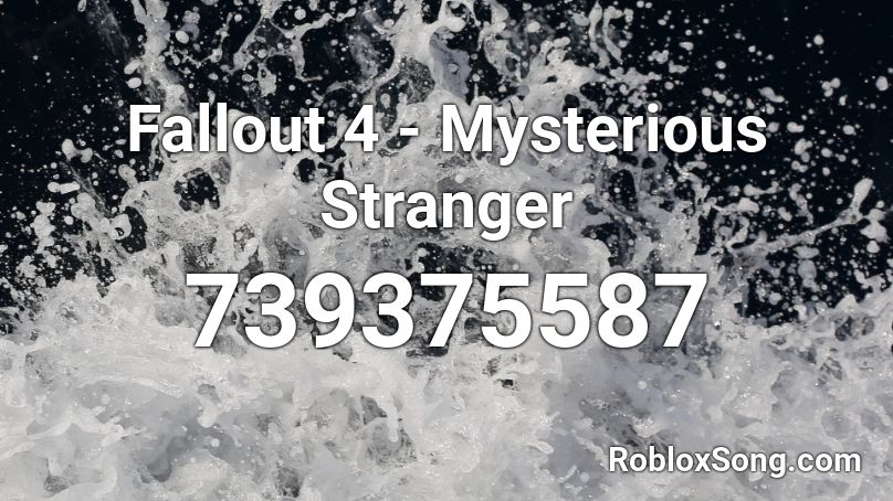 Fallout 4 - Mysterious Stranger Roblox ID