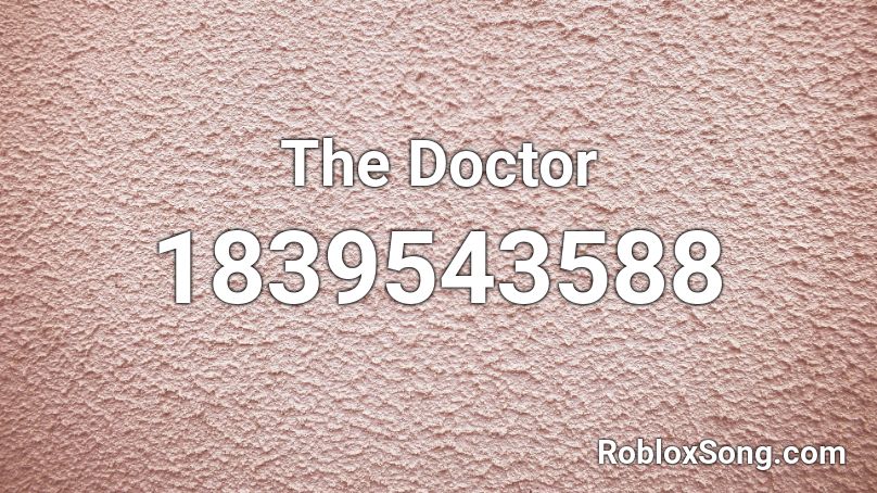 The Doctor Roblox ID