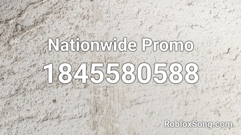 Nationwide Promo Roblox ID