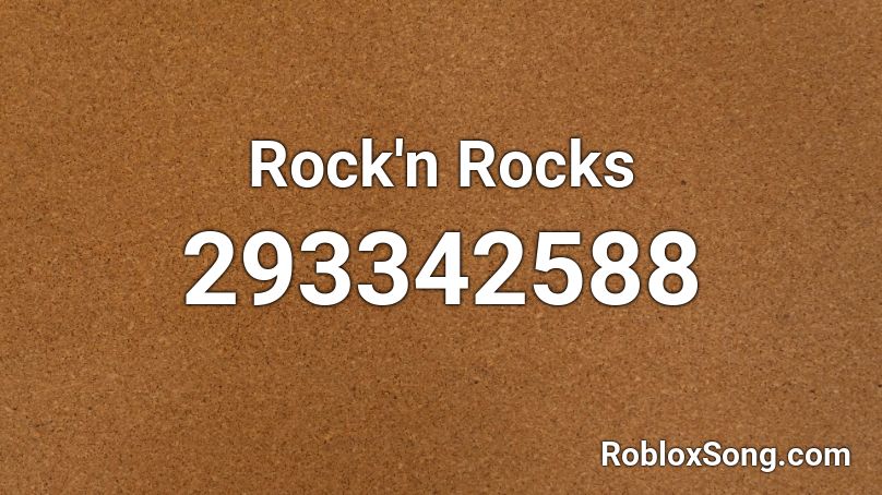 Rock'n Rocks Roblox ID