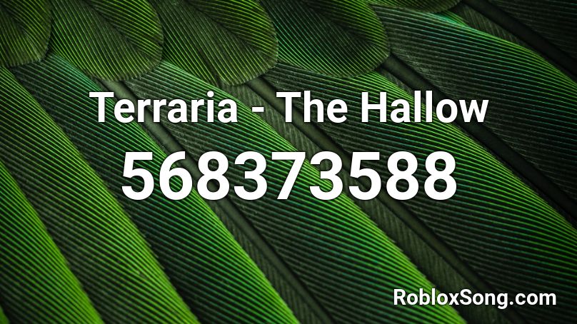 Terraria The Hallow Roblox Id Roblox Music Codes - tsunami hardstyle roblox id