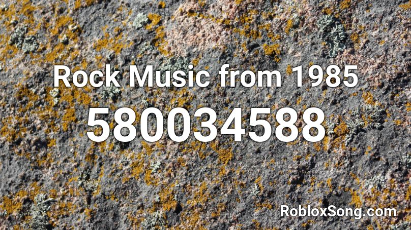 Rock Music from 1985 Roblox ID