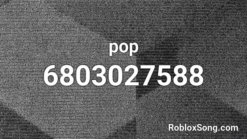 pop Roblox ID