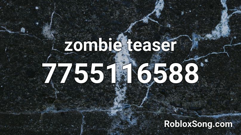 Zombie Purple Ks teaser ZO kill audio Roblox ID