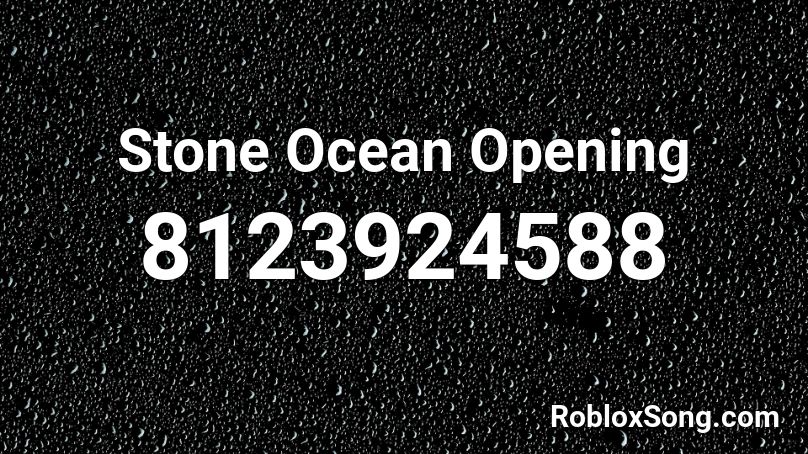 Stone Ocean Opening Roblox ID