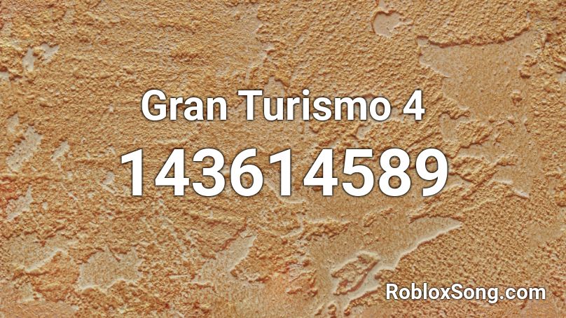 Gran Turismo 4 Roblox ID