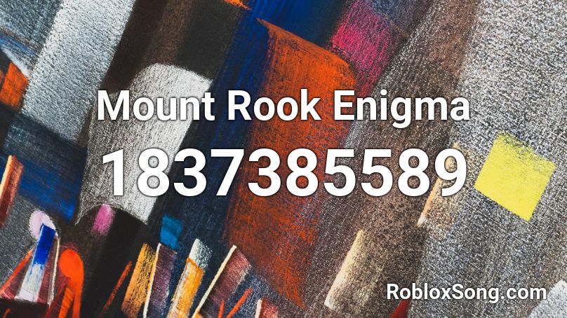 Mount Rook Enigma Roblox ID