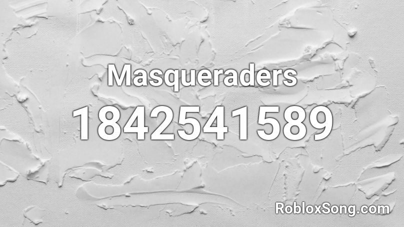 Masqueraders Roblox ID