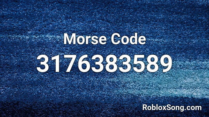 Morse Code Roblox ID