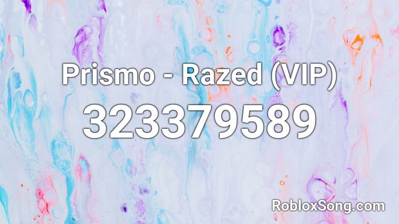 Prismo - Razed (VIP)  Roblox ID