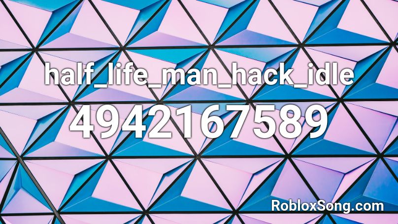 half_life_man_hack_idle Roblox ID