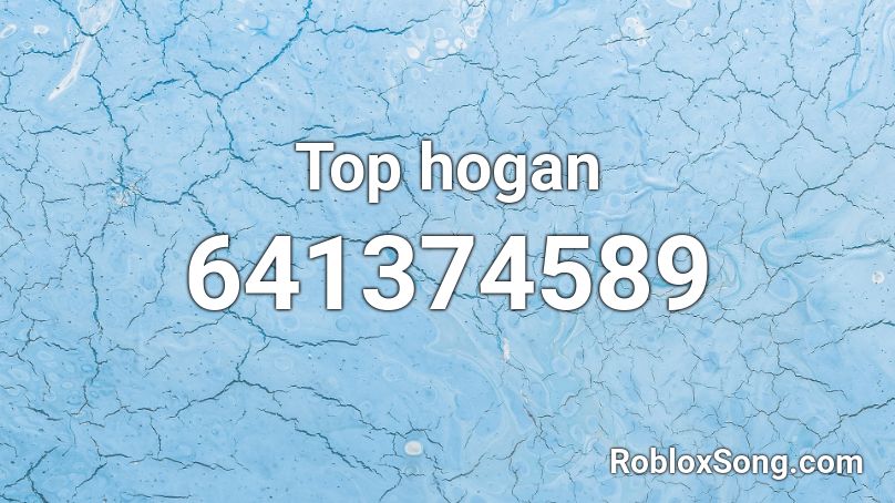 Top hogan Roblox ID