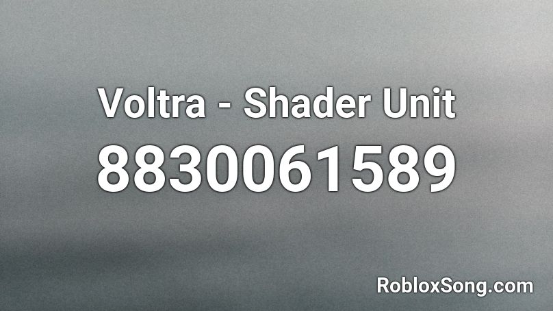 Voltra - Shader Unit Roblox ID