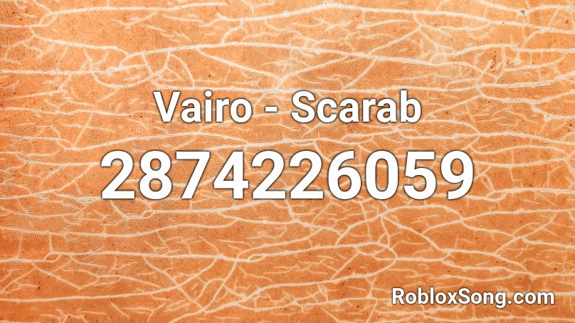 Vairo - Scarab Roblox ID