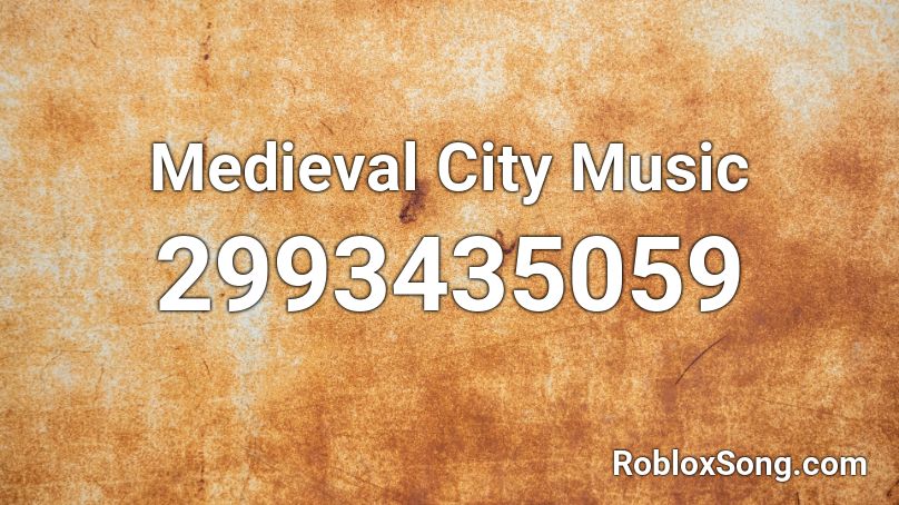Medieval City Music Roblox ID