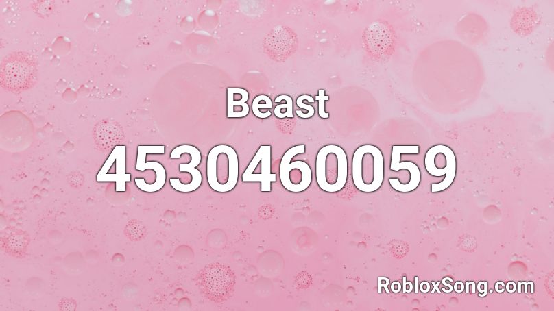 Beast Roblox ID