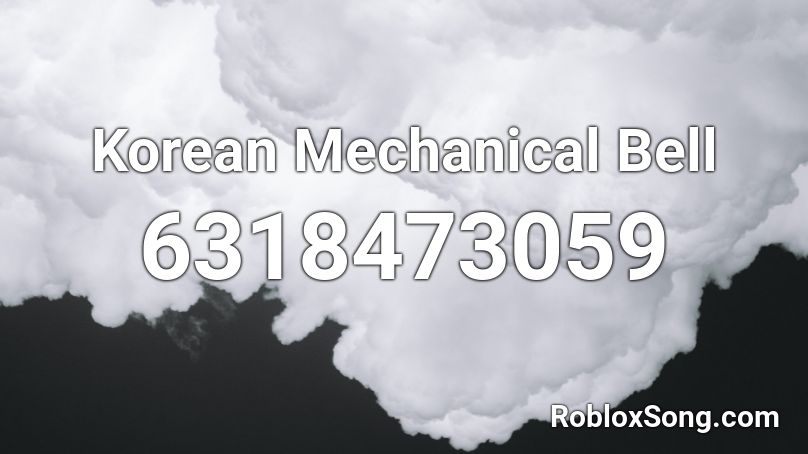 Korean Mechanical Bell Roblox ID