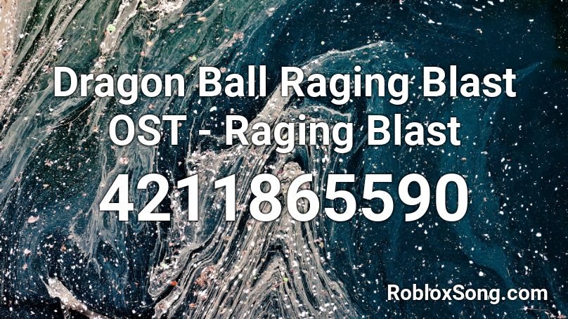 Dragon Ball Raging Blast OST - Raging Blast Roblox ID