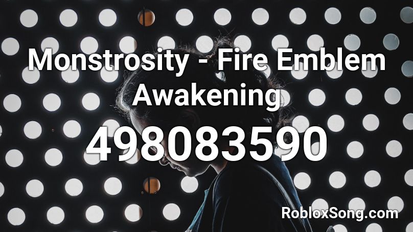 Monstrosity - Fire Emblem Awakening Roblox ID