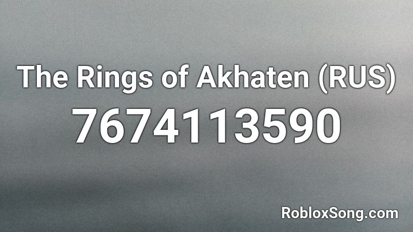 The Rings of Akhaten (RUS) Roblox ID