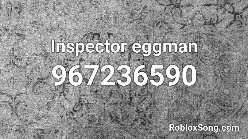 Inspector eggman Roblox ID