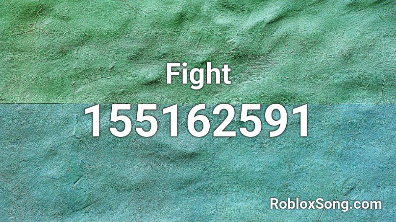 Fight Roblox ID