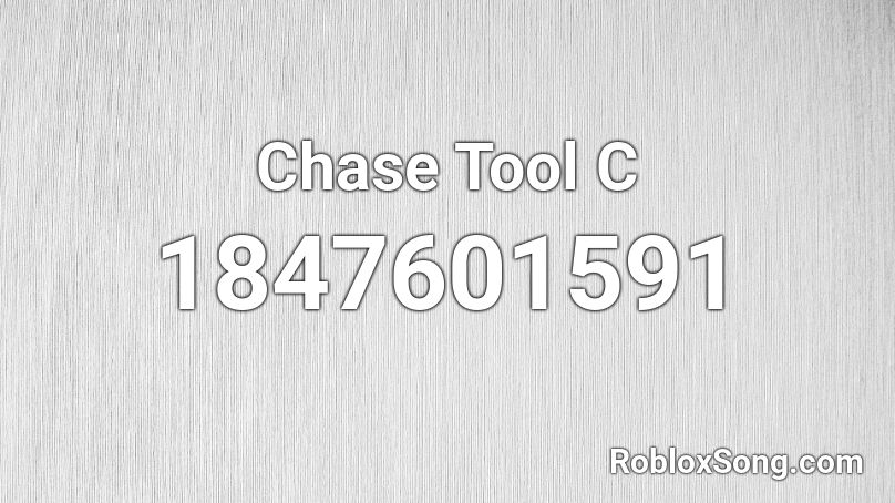 Chase Tool C Roblox ID