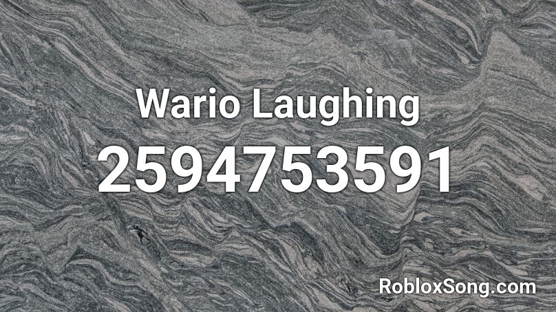 Wario Laughing Roblox ID